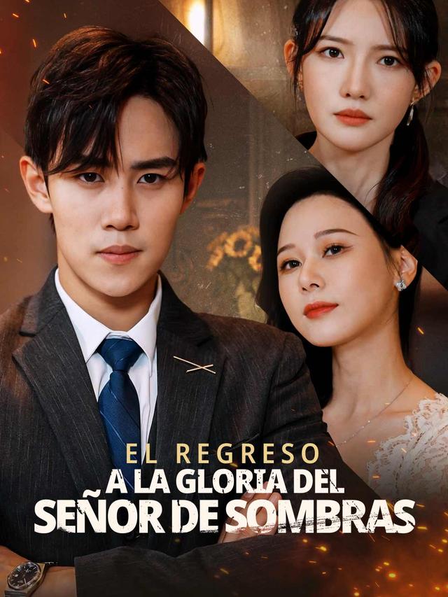 El Regreso a la Gloria del Señor de Sombras movie