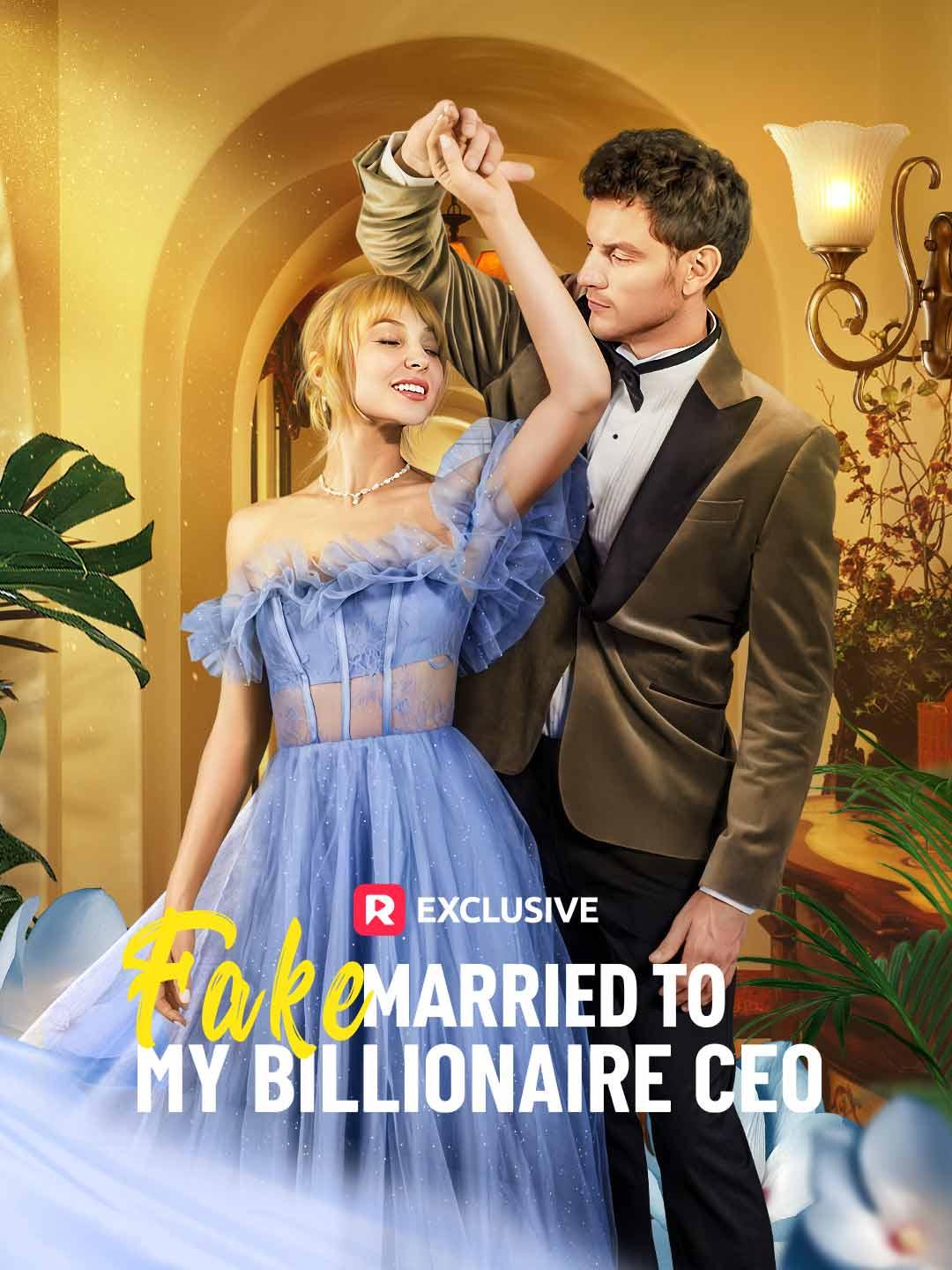 Fake Married to My Billionaire CEO