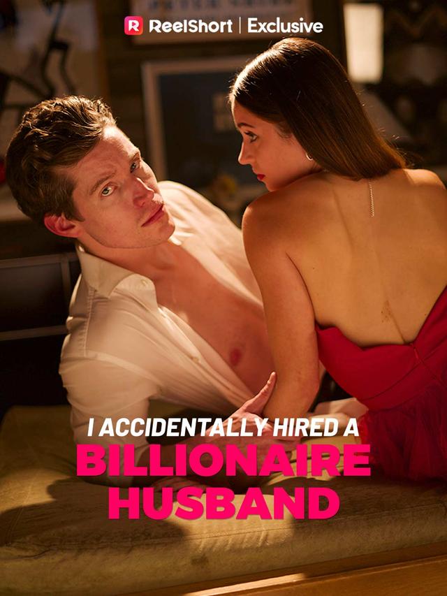 I Accidentally Hired a Billionaire Husband