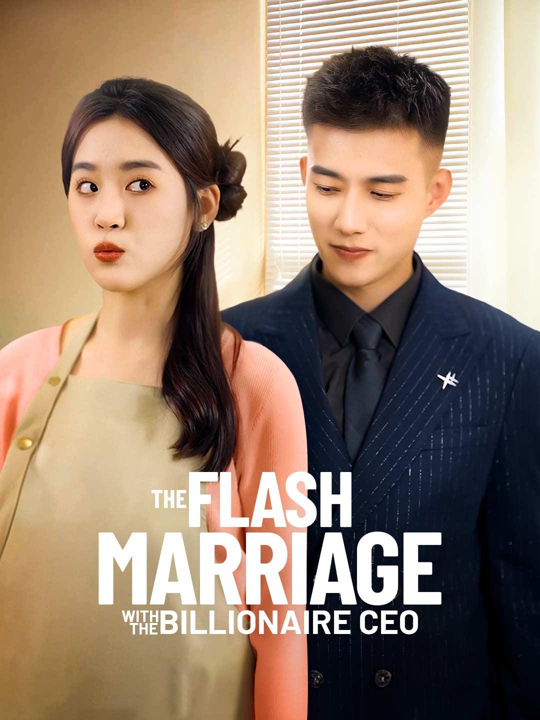 The Flash Marriage with the Billionaire CEO movie