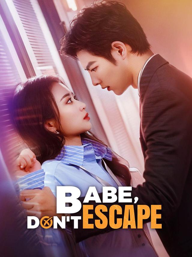 Babe, Don't Escape movie