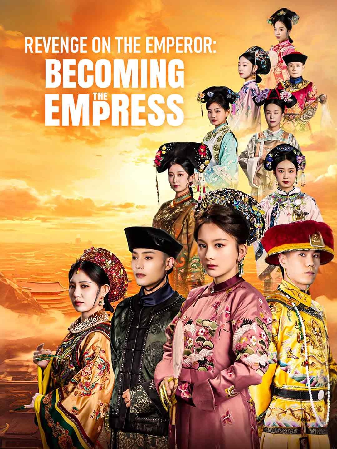 Revenge on the Emperor: Becoming the Empress movie