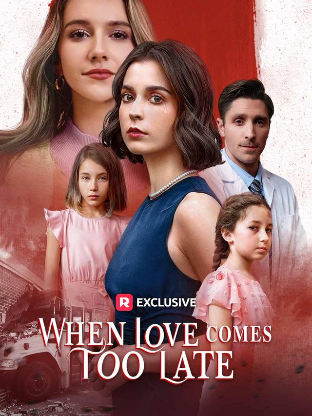 When Love Comes Too Late movie