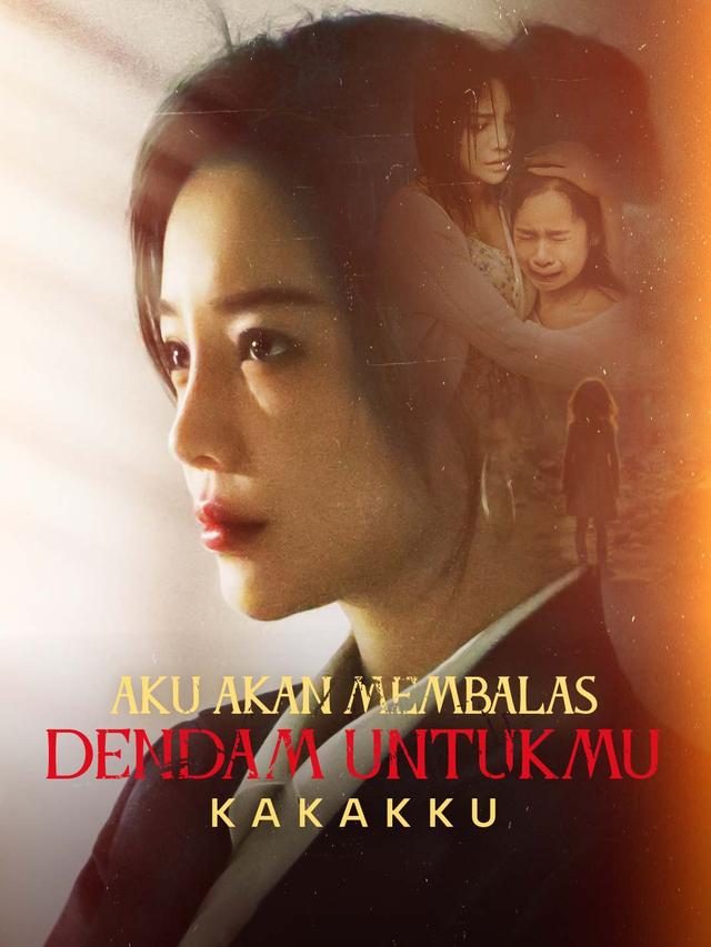 Aku Akan Membalas Dendam untukmu, Kakakku movie