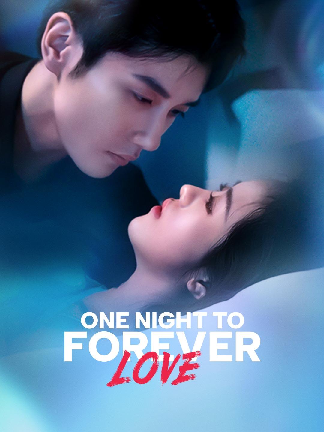 One Night to Forever Love movie