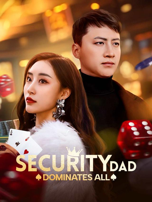 Security Dad Dominates All movie