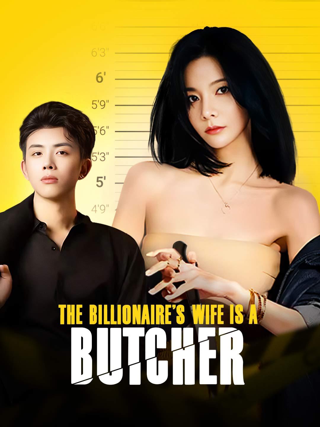 The Billionaire's Wife Is a Butcher movie