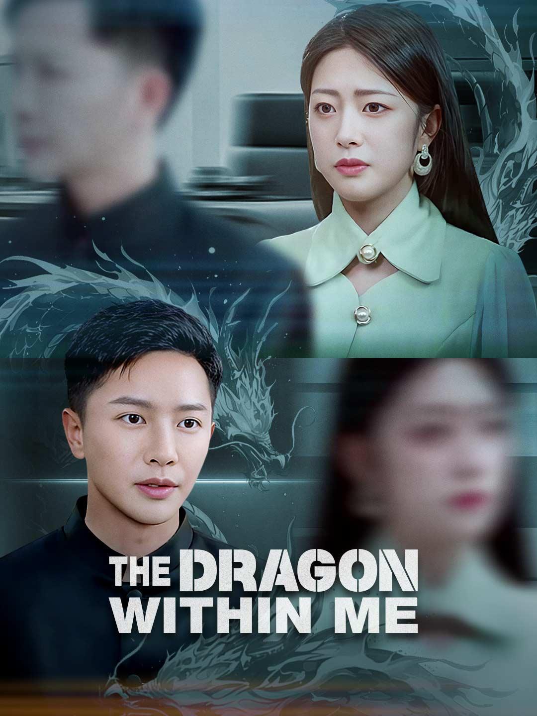 The Dragon Within Me movie