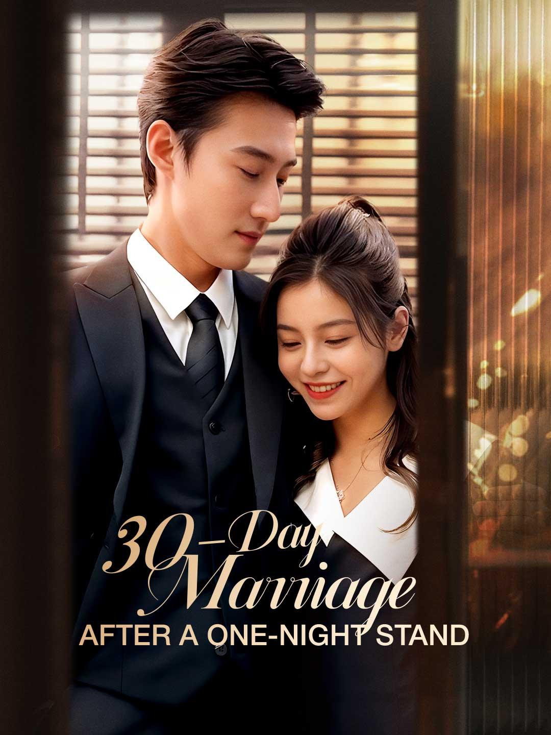 30-Day Marriage After a One-Night Stand