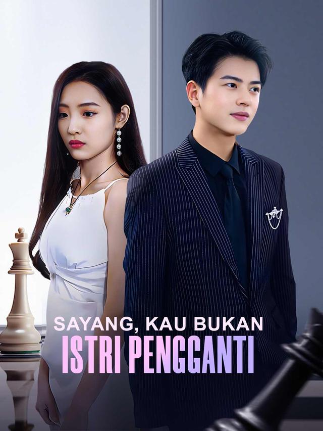 Sayang, Kau Bukan Istri Pengganti movie