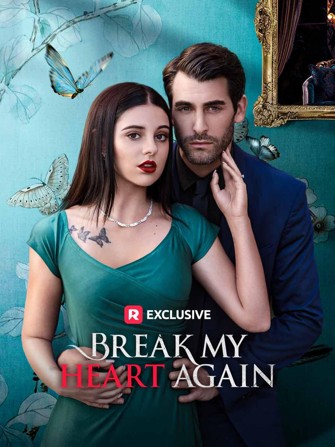 Break My Heart Again movie