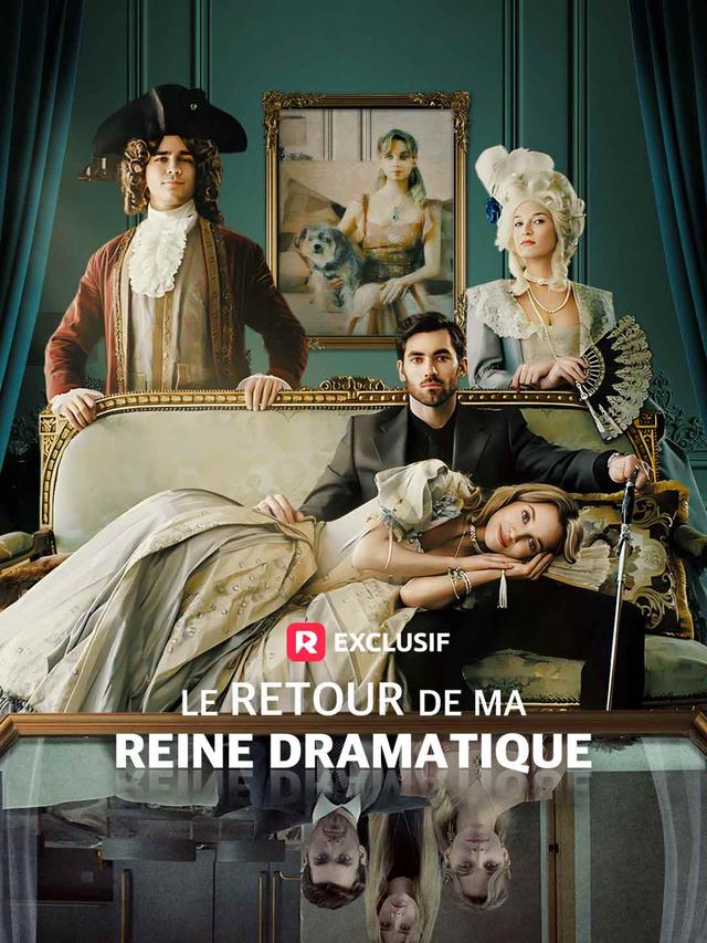 le Retour de ma reine dramatique movie