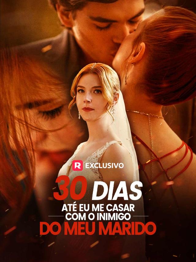 30 dias até eu me casar com o inimigo do meu marido movie