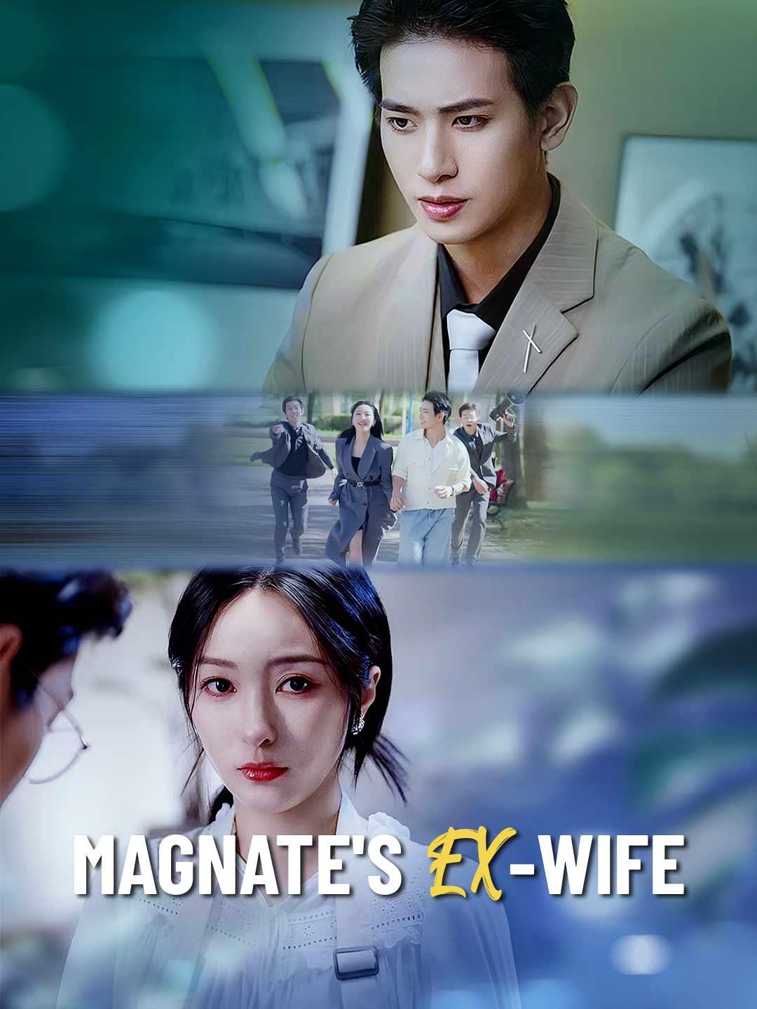 Magnate's Ex-Wife movie