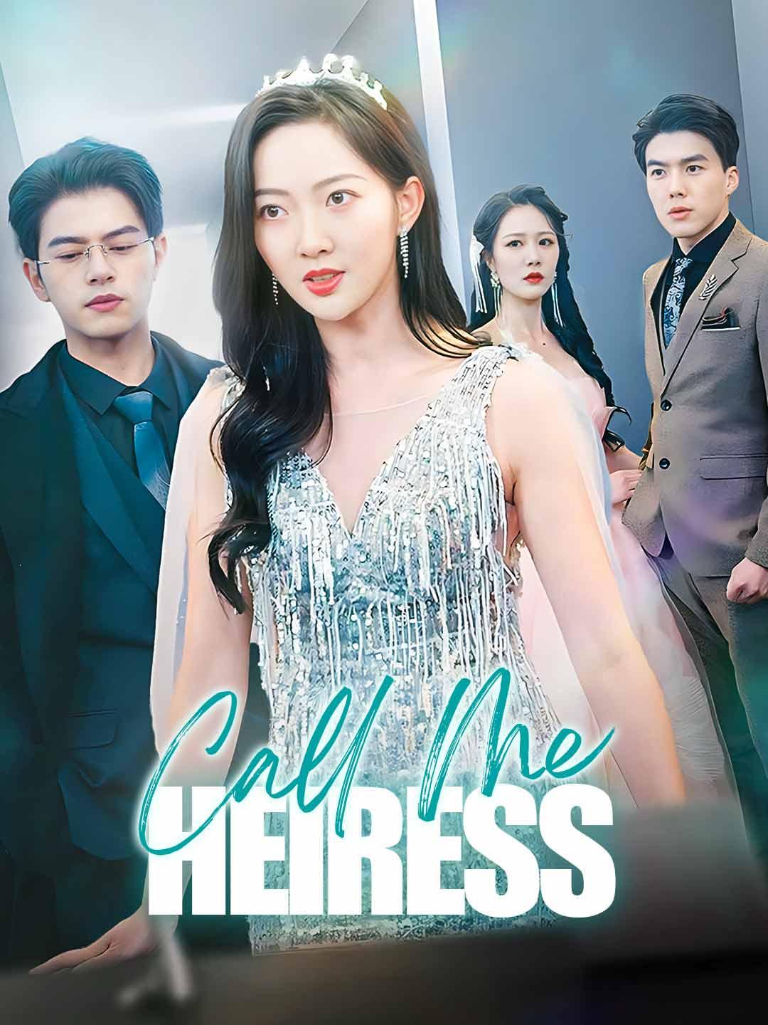 Call Me Heiress movie