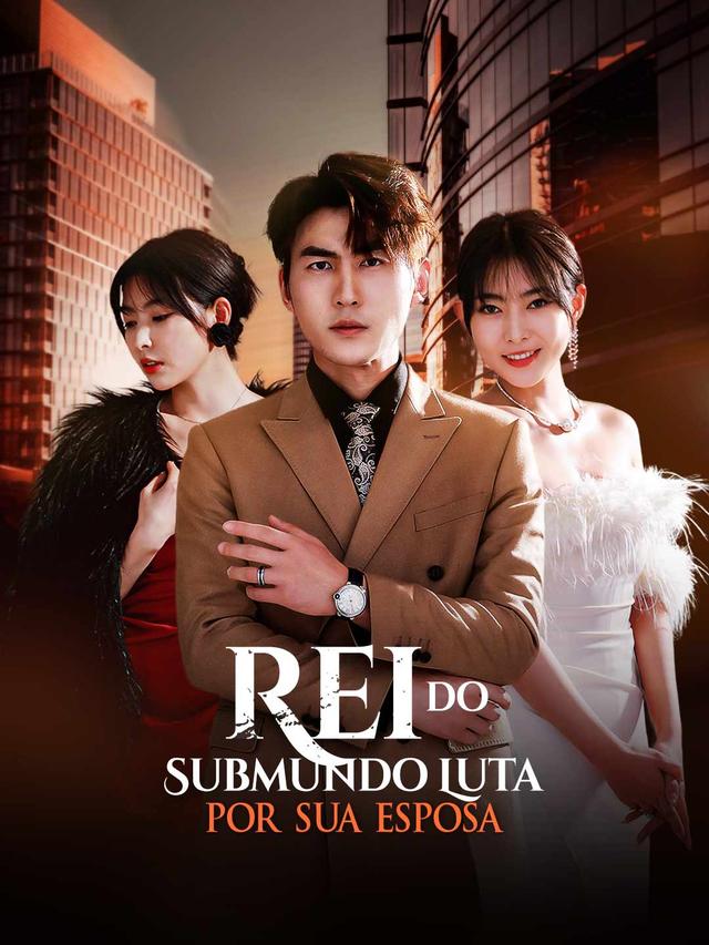 Rei do Submundo luta por sua esposa movie