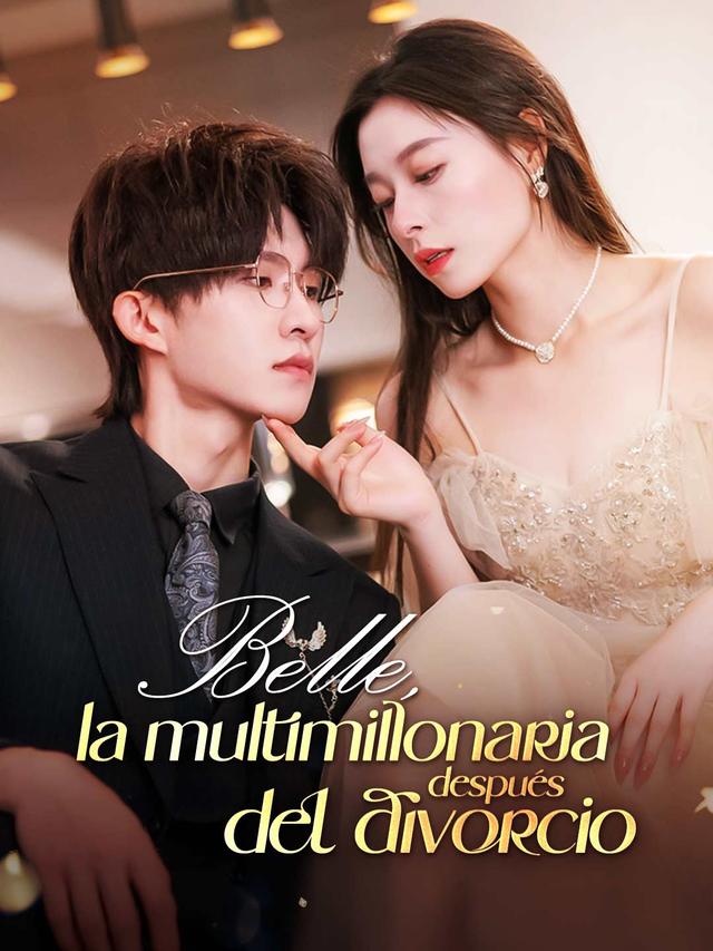 Belle, la multimillonaria después del divorcio movie