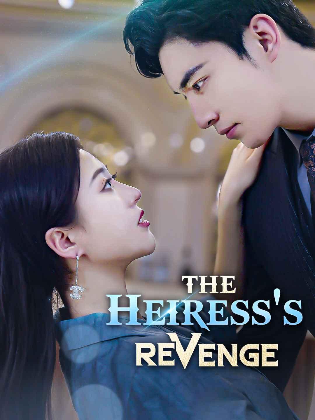 The Heiress's Revenge movie