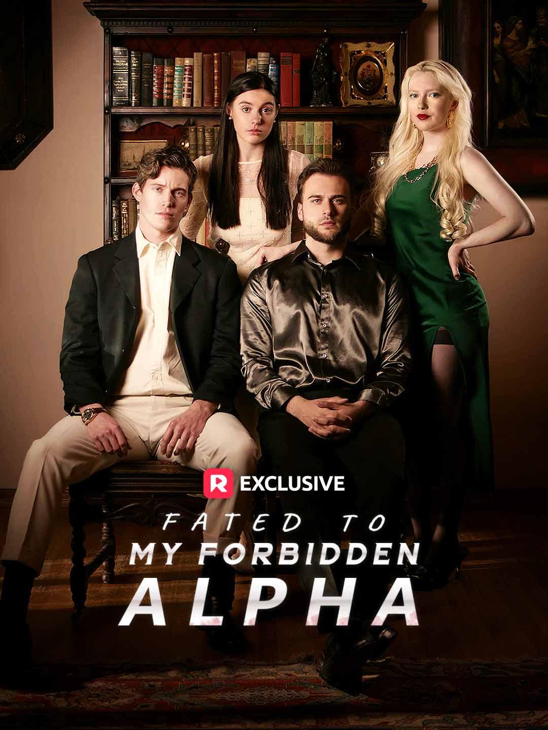 Fated to My Forbidden Alpha movie