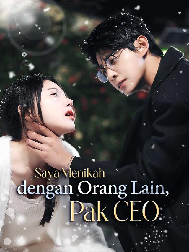 Saya Menikah dengan Orang Lain, Pak CEO movie