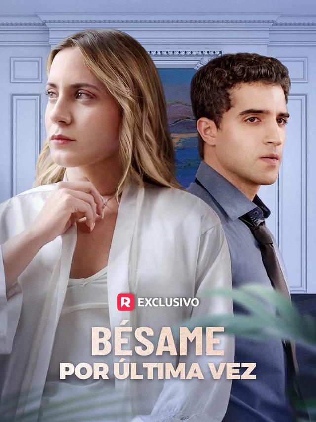 Bésame por ultima vez movie