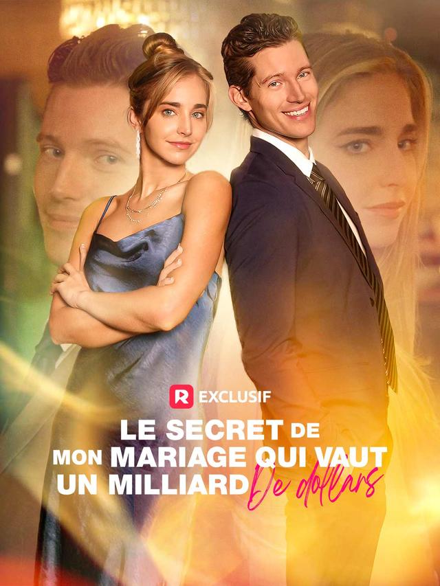 Le secret de mon mariage qui vaut un milliard de dollars movie