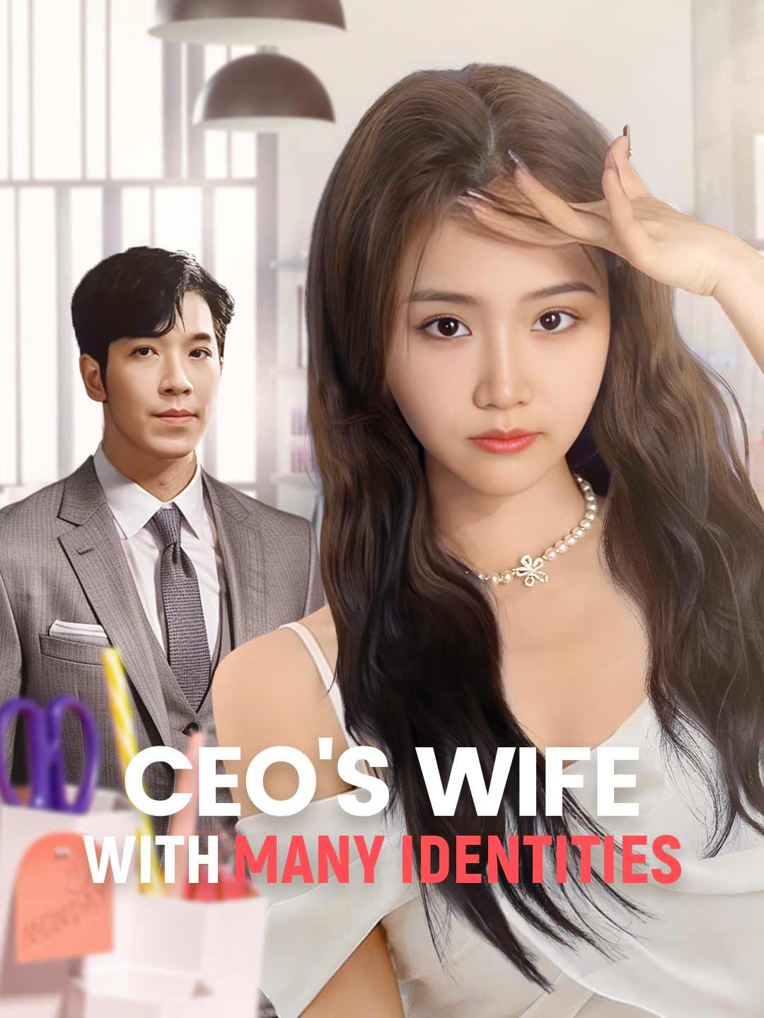 CEO's Wife with Many Identities movie