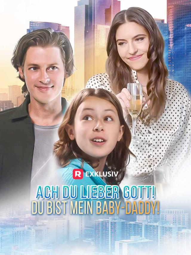 Ach du lieber Gott! Du bist mein Baby-Daddy! movie