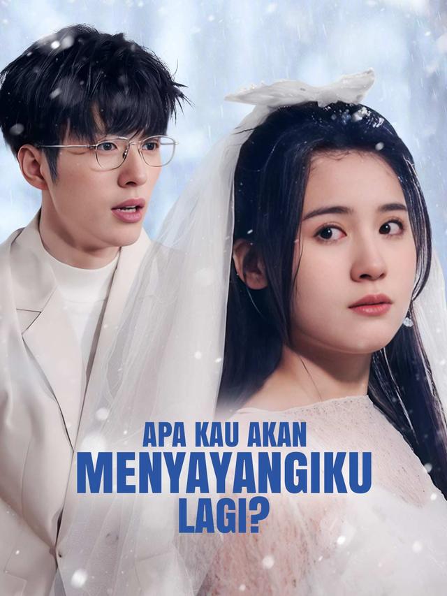 Apa Kau Akan Menyayangiku Lagi? movie