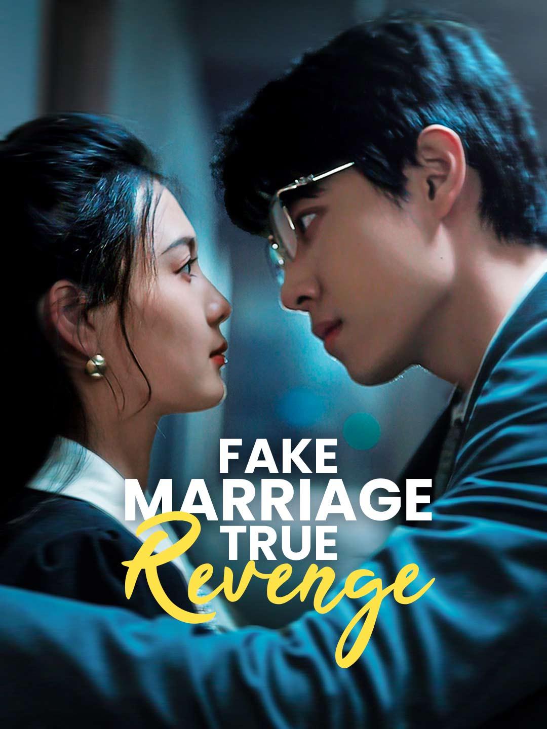 Fake Marriage, Real Revenge movie