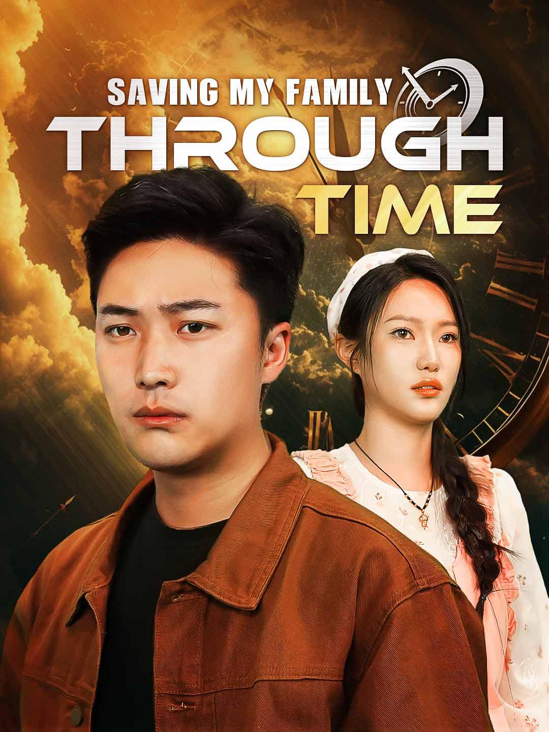 Saving My Family Through Time movie