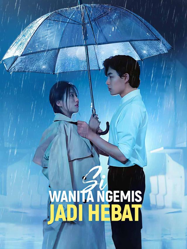 Si Wanita Ngemis Jadi Hebat movie