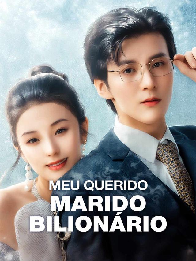 Meu Querido Marido Bilionário movie