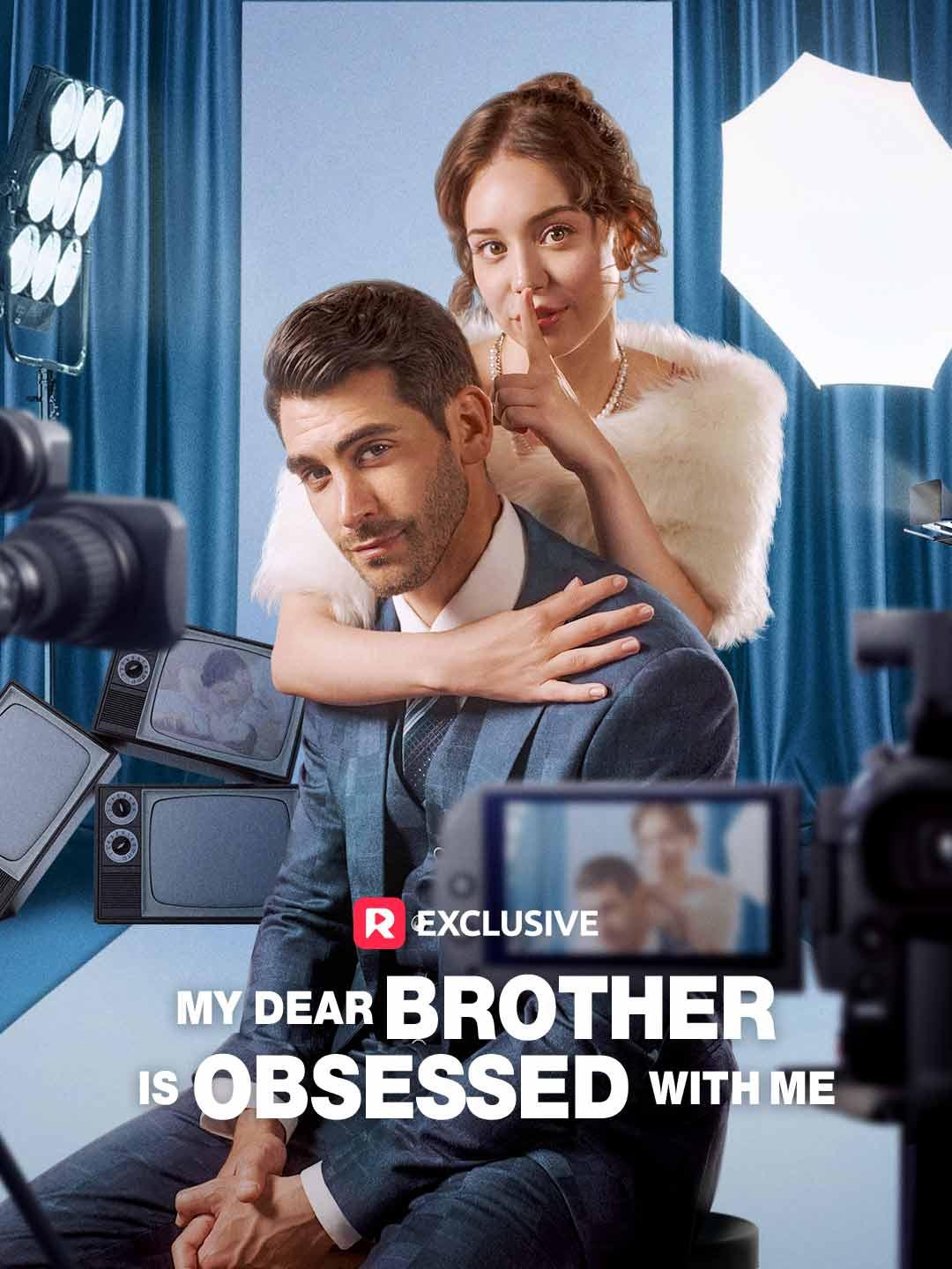 My Dear Brother is Obsessed With Me movie