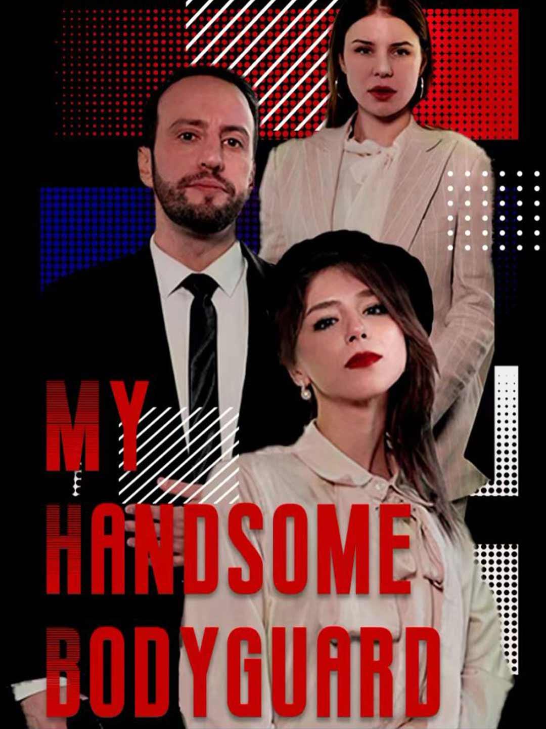 My Handsome Bodyguard movie