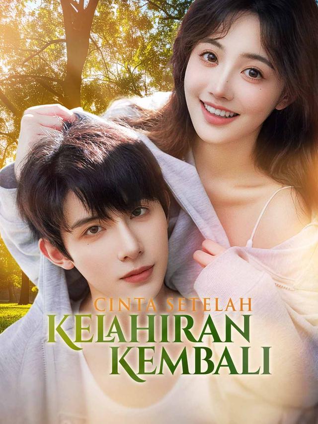 Cinta Setelah Kelahiran Kembali movie