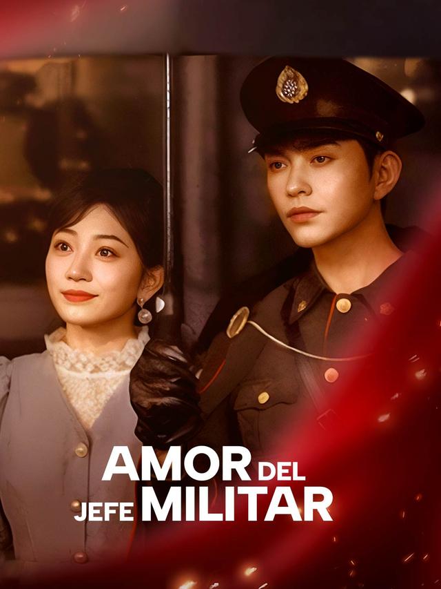 Amor del Jefe Militar movie