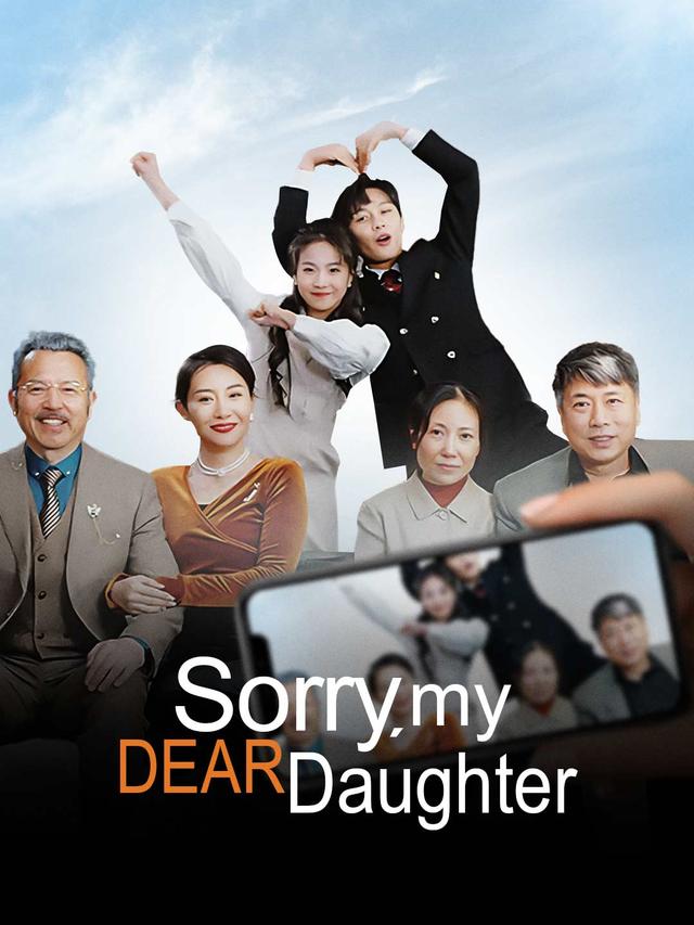 Sorry, My Dear Daughter