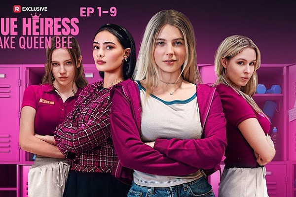 True Heiress vs Fake Queen Bee Full Episodes Summary